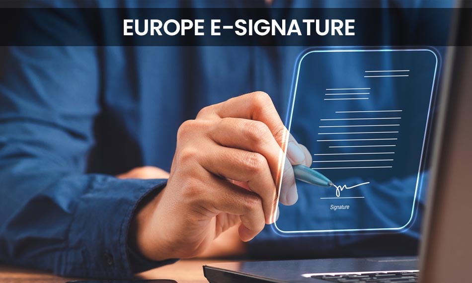 Europe E-Signature Industry