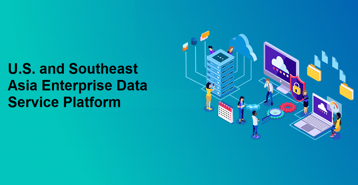 U.S. and Southeast Asia Enterprise Data Service Platform (EDSP) Market